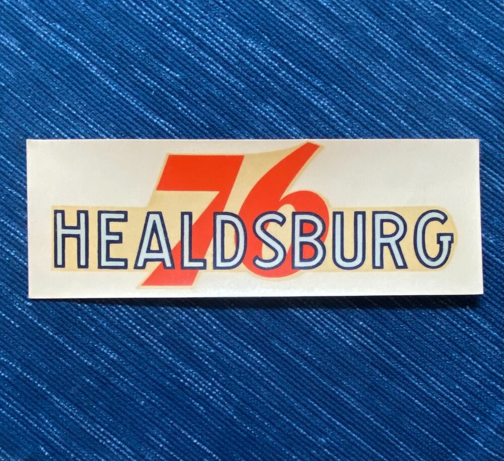 Vintage Union 76 Oil Healdsburg California Decal Gas Station Travel Souvenir